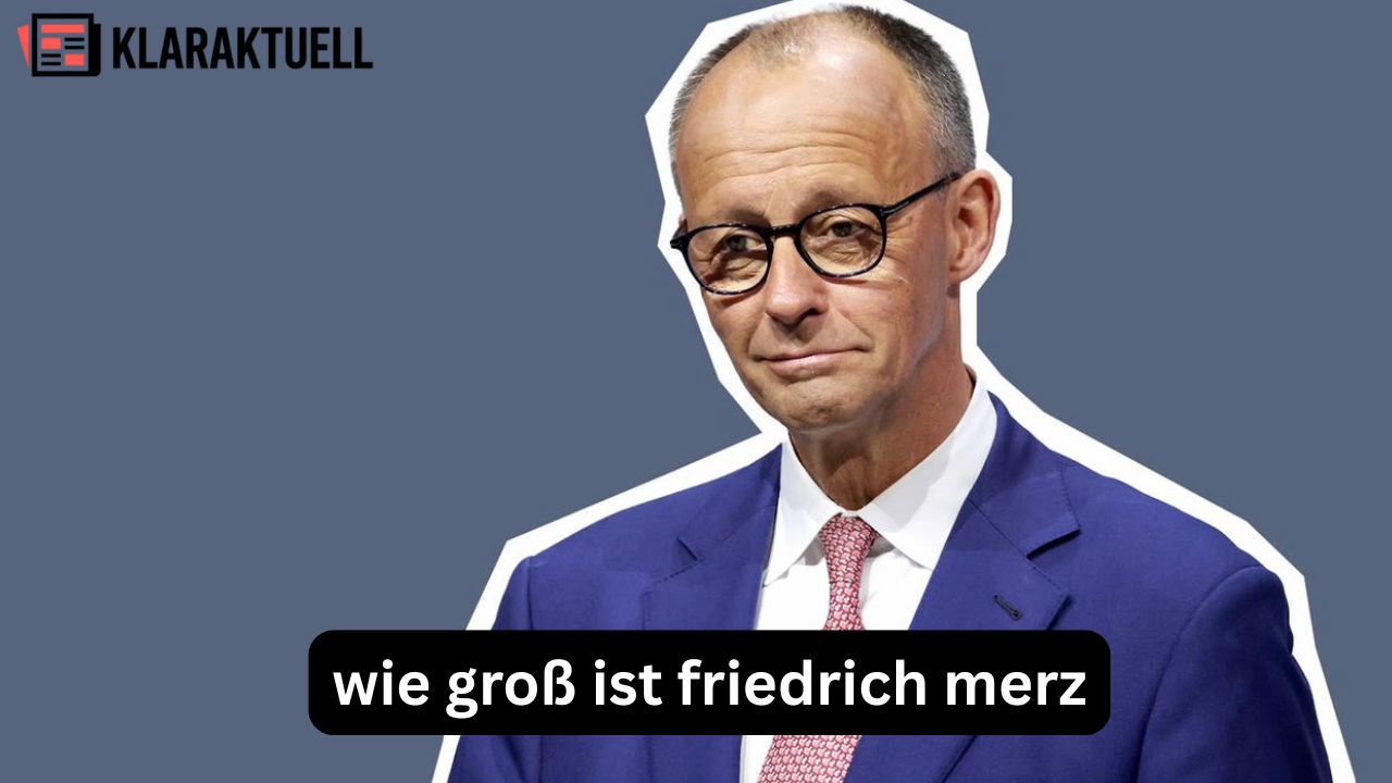Wie groß ist Friedrich Merz wirklich?
